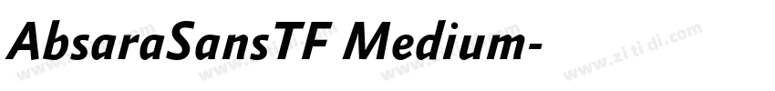 AbsaraSansTF Medium字体转换 AbsaraSansTF Medium字体转换